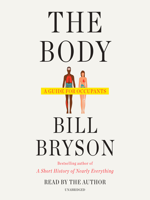 Title details for The Body by Bill Bryson - Wait list